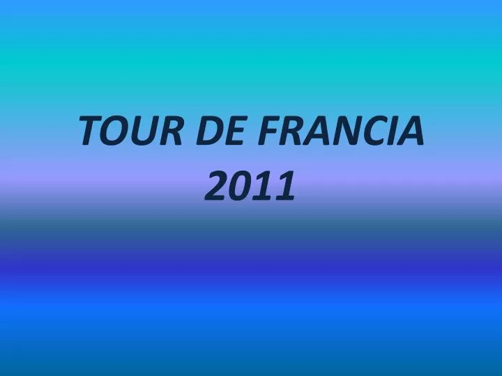 tour de francia 2011