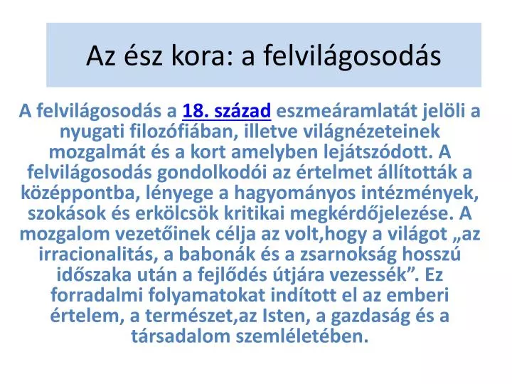 az sz kora a felvil gosod s