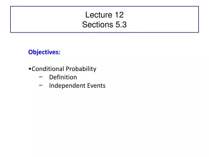 lecture 12 sections 5 3