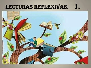 lecturas reflexivas 1