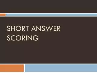 Short Answer Scoring