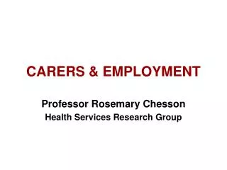 CARERS &amp; EMPLOYMENT