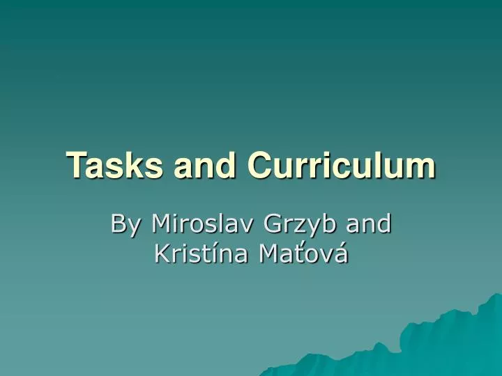 tasks and curriculum