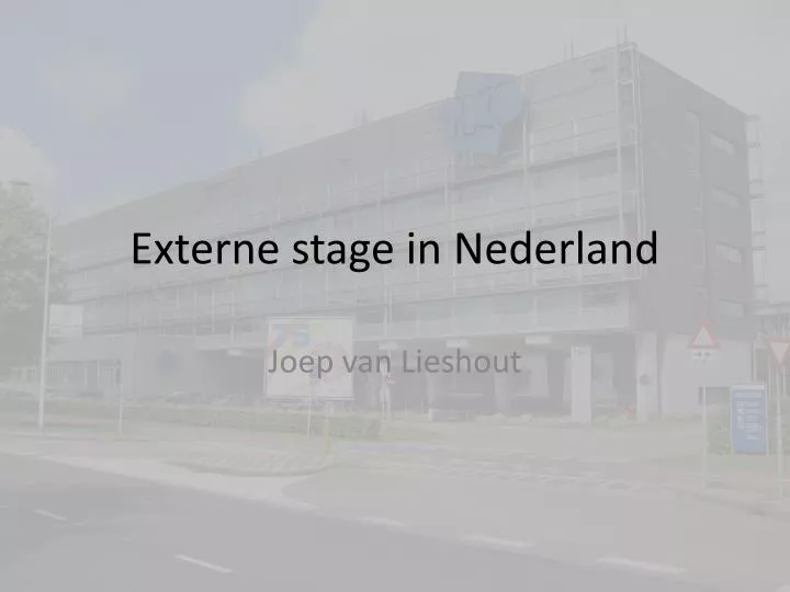 externe stage in nederland