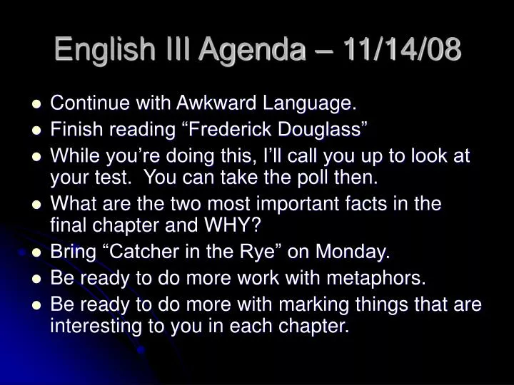 english iii agenda 11 14 08