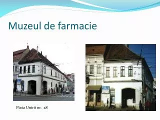 muzeul de farmacie