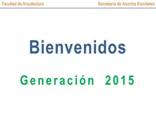 bienvenidos