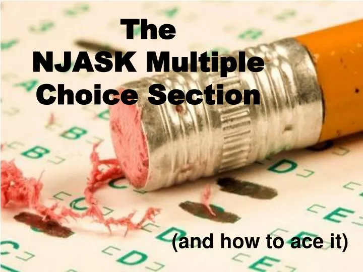 the njask multiple choice section