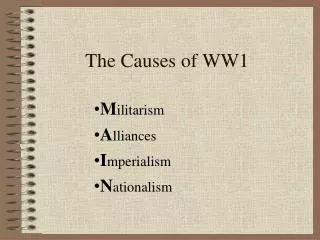The Causes of WW1