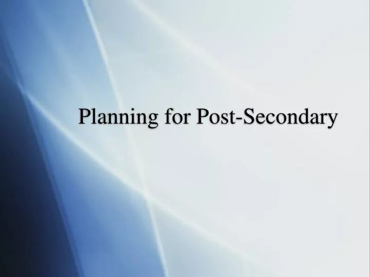 planning for post secondary
