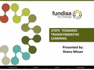 STEPS TOWARDS TRANSFORMATIVE LEARNING
