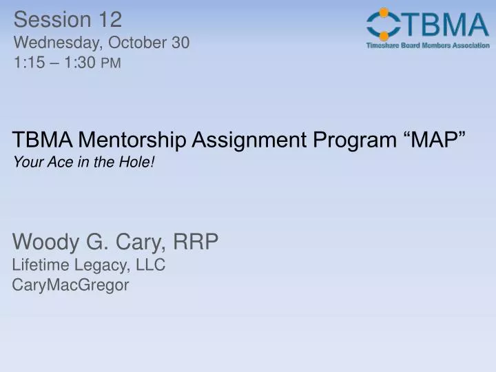 tbma mentorship assignment program map your ace in the hole