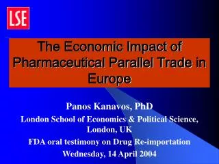 The Economic Impact of Pharmaceutical Parallel Trade in Europe