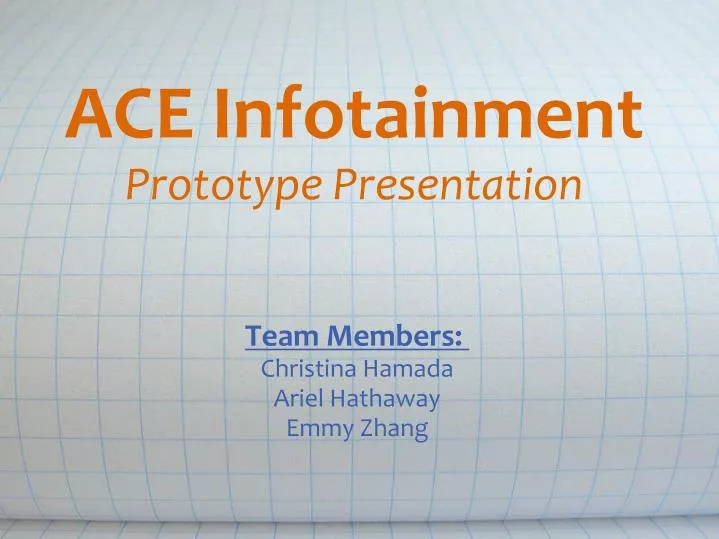 ace infotainment prototype presentation