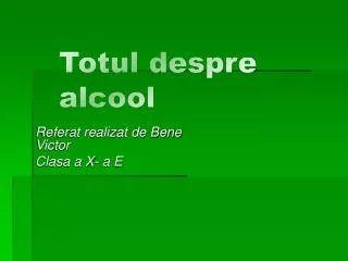 referat realizat de bene victor clasa a x a e