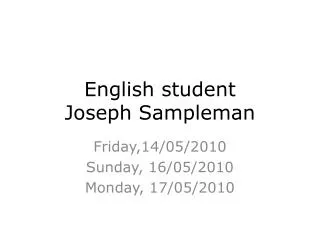 English student Joseph Sampleman