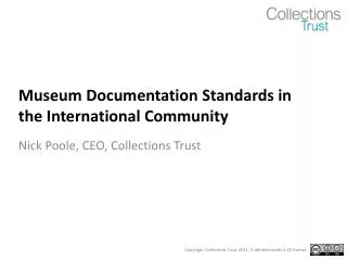 Museum Documentation Standards in the International Community