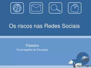 os riscos nas redes sociais