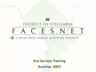 Pre-Service Training Summer 2007
