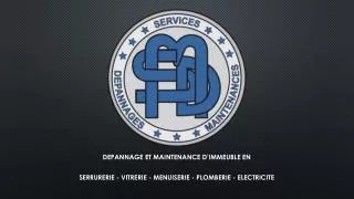 depannage et maintenance d immeuble en serrurerie vitrerie menuiserie plomberie electricite