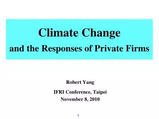 Climate Change and the Responses of Private Firms