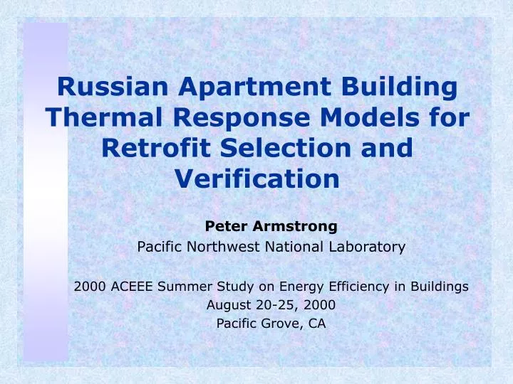 russian apartment building thermal response models for retrofit selection and verification