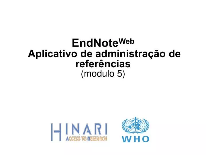 endnote web aplicativo de administra o de refer ncias modulo 5