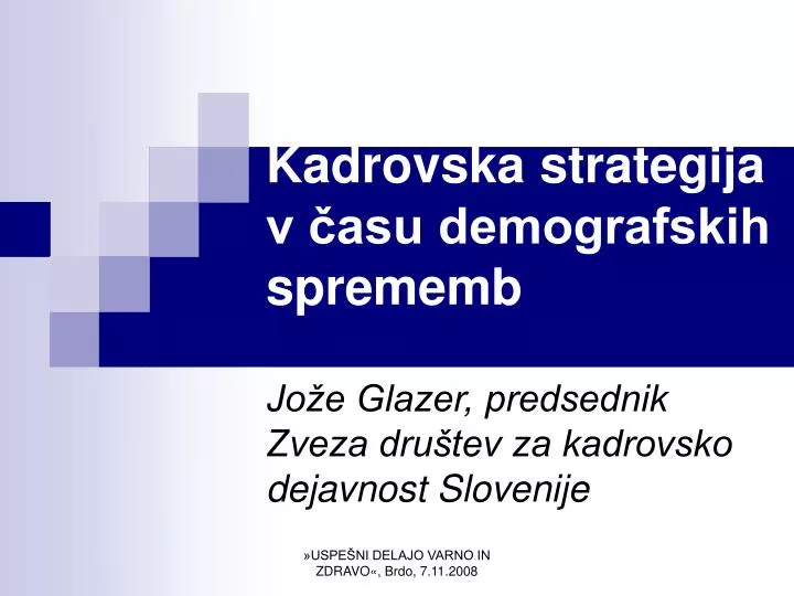 kadrovska strategija v asu demografskih sprememb