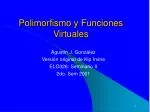 Polimorfismo y Funciones Virtuales - slide 1