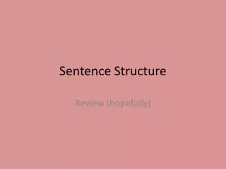 Sentence Structure