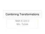 Combining Transformations - slide 1