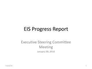 EIS Progress Report