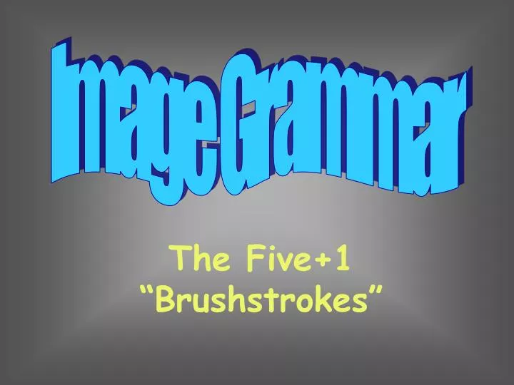 the five 1 brushstrokes