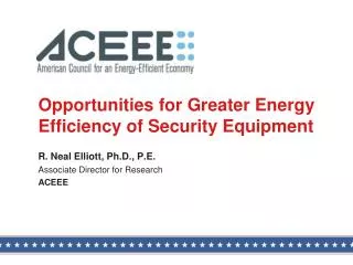 Opportunities for Greater Energy Efficiency of Security Equipment