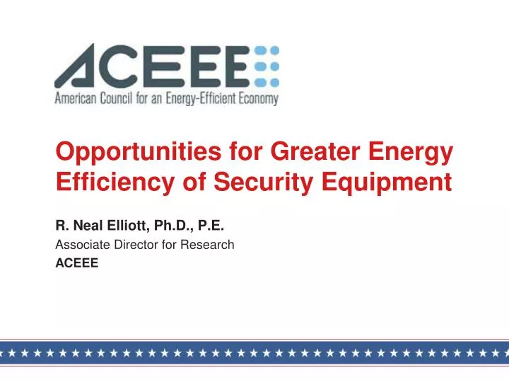 opportunities for greater energy efficiency of security equipment