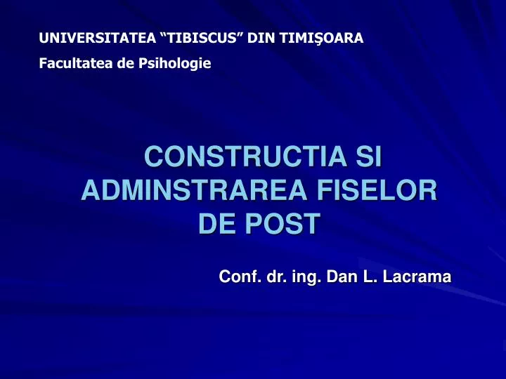 constructia si adminstrarea fiselor de post