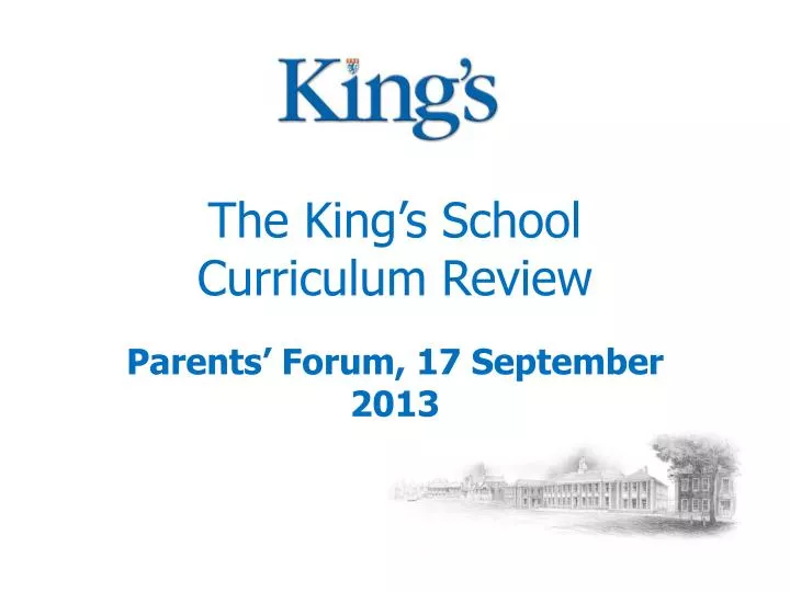 the king s school curriculum review