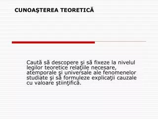 cunoa terea teoretic