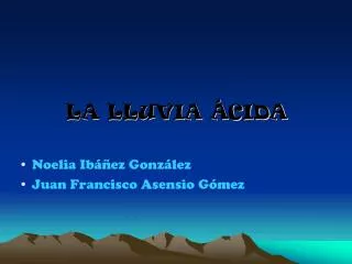 la lluvia cida