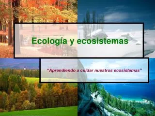 ecolog a y ecosistemas