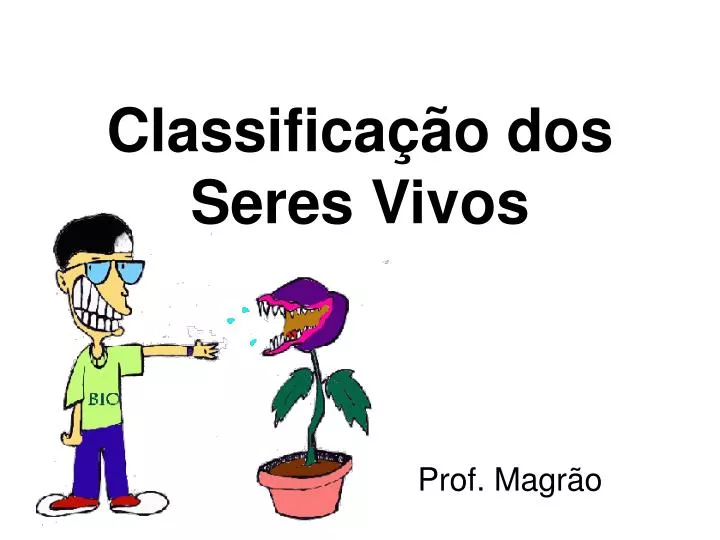 classifica o dos seres vivos