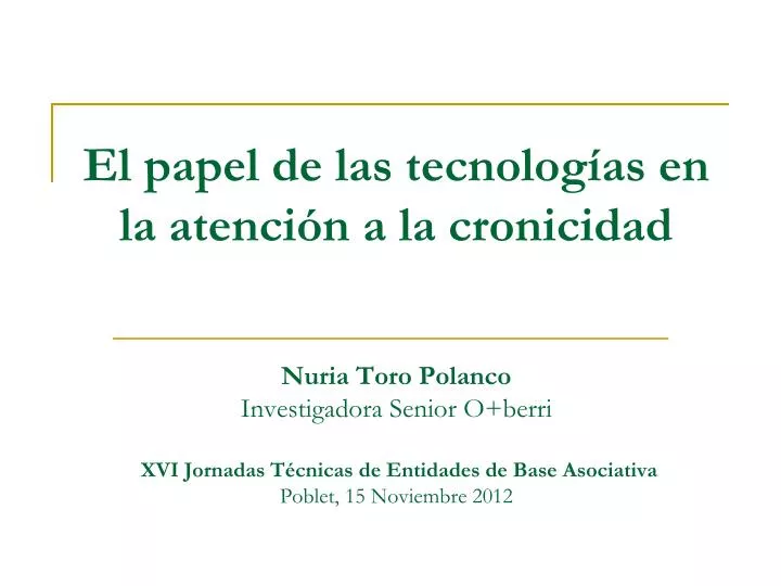 el papel de las tecnolog as en la atenci n a la cronicidad