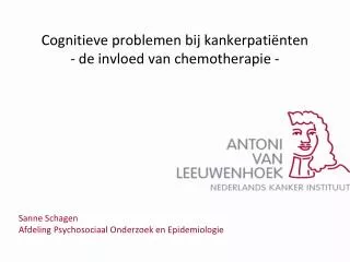 cognitieve problemen bij kankerpati nten de invloed van chemotherapie