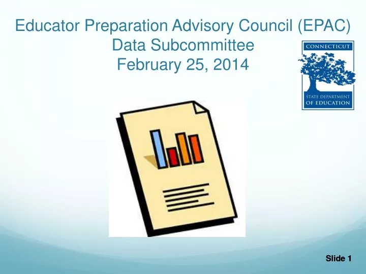 educator preparation advisory council epac data subcommittee february 25 2014