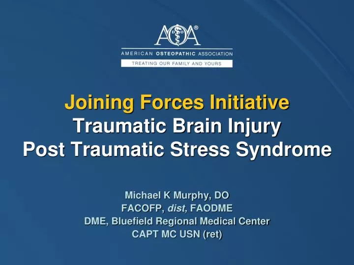 joining forces initiative traumatic brain injury post traumatic stress syndrome