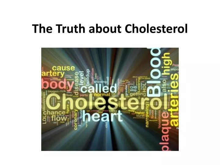 the truth about cholesterol