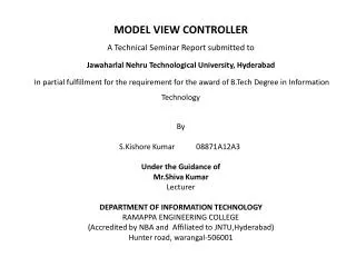 MODEL VIEW CONTROLLER A Technical Seminar Report submitted to