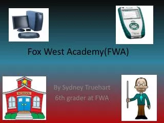 Fox West Academy(FWA)