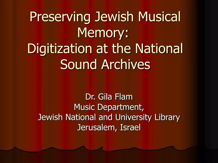 preserving jewish musical memory digitization at the national sound archives