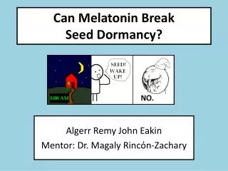Can Melatonin Break Seed Dormancy?